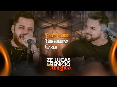Zé Lucas e Benício - Borboletas / Carla