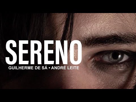 Sereno - Guilherme de Sá feat. André Leite [Video Oficial]