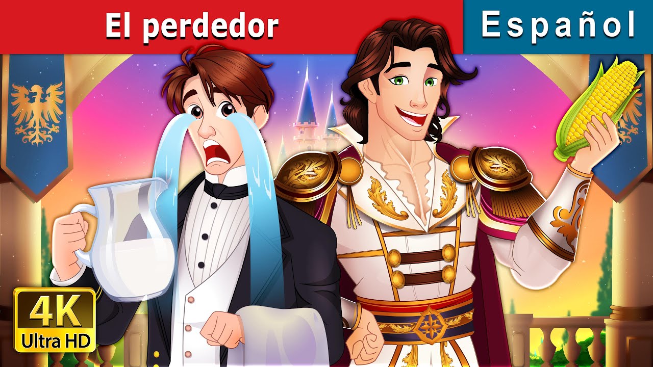 El perdedor | The Underdog in Spanish | @SpanishFairyTales