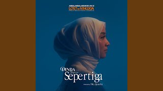Download lagu Sepertiga (Assalamualaikum Beijing 2 : Lost In Ningxia  Motion Picture Soundtrack) mp3