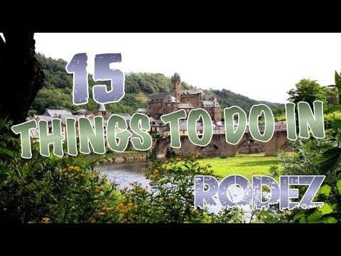 Top 15 Things To Do In Rodez, France