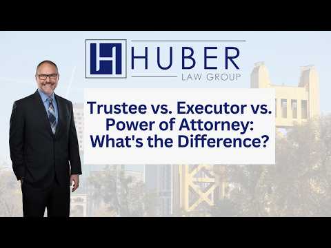 Trustee vs. Executor vs.…