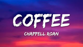 Download lagu Chappell Roan – Coffee (Lyrics) mp3 Download lagu Chappell Roan – Coffee (Lyrics) mp3