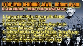Download lagu 'LAGI-LAGI' Uyon-Uyon Gendhing Jawa Klasik Nyamleng Adhem Ayem // Ki Seno Nugroho Wargo Laras mp3 Download lagu 'LAGI-LAGI' Uyon-Uyon Gendhing Jawa Klasik Nyamleng Adhem Ayem // Ki Seno Nugroho Wargo Laras mp3