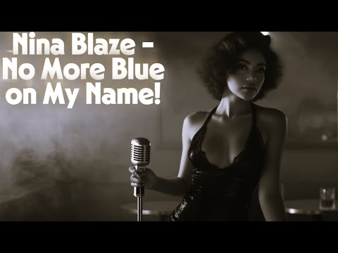 Nina Blaze – No More Blue on My Name | Official Blues Track #blues #bluesmusic #bluescommunity