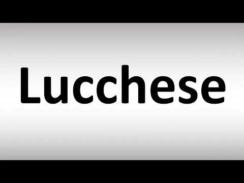 How to Pronounce Lucchese