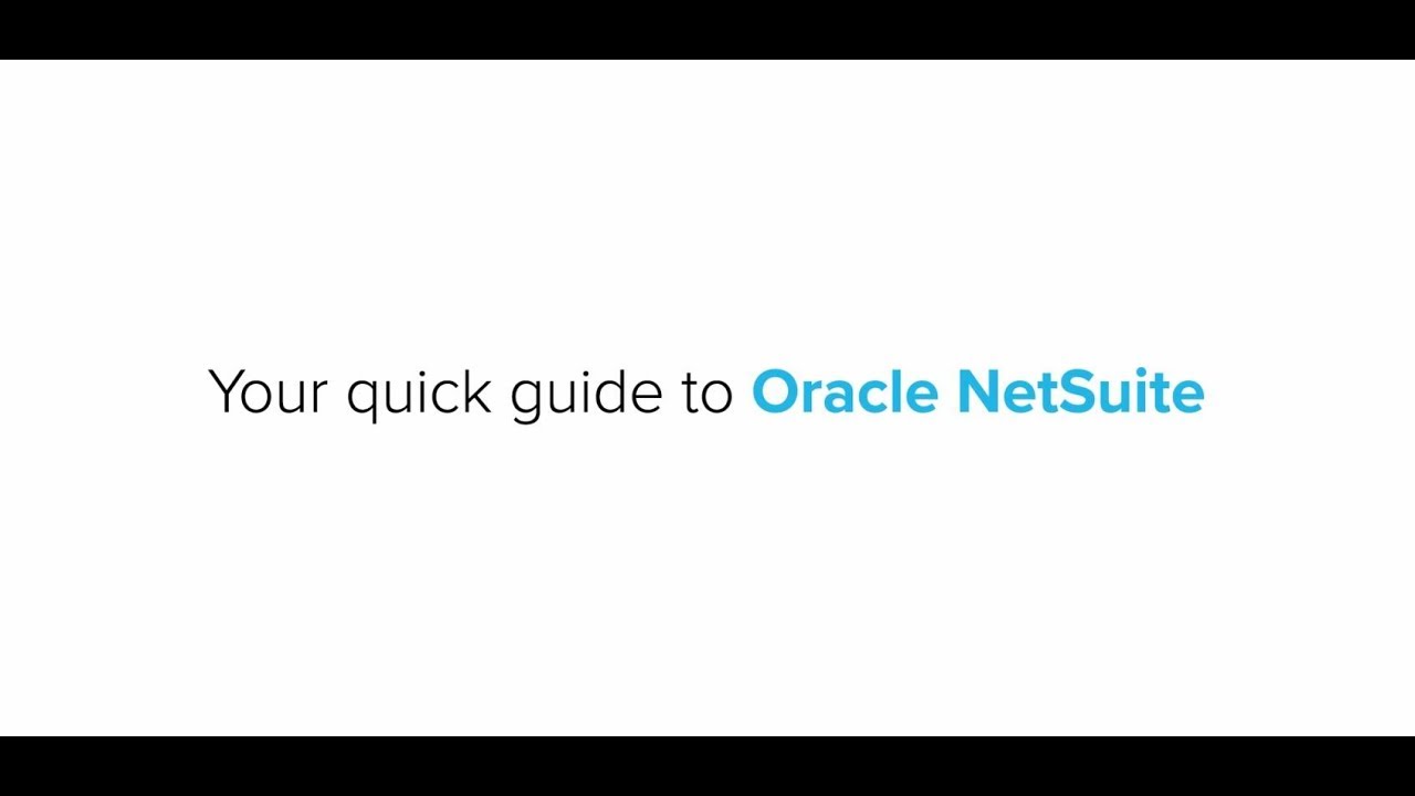 Your Quick Guide to Oracle NetSuite Cloud ERP: A CFO’s Perspective
