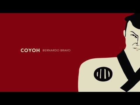 BERNARDO BRAVO- COYOH - Full Album