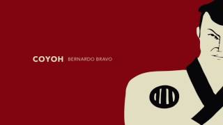 BERNARDO BRAVO- COYOH - Full Album
