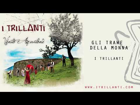I Trillanti -  Gli Trawe della Monna - Album Vèntô Aquilònê