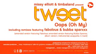 Tweet - Oops (Oh My) (feat. Missy Elliott &amp; Fabolous) (Amended Version)