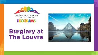 Burglary At The Louvre: How Can Writers Top This? | Community Programming