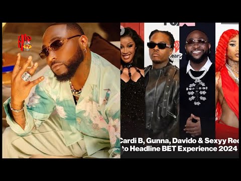 Davido Set To Headline 2024 BET Awards Alongside Cardi B & Gunna