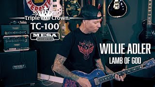 Tone Sessions: Willie Adler &amp; Triple Crown™ TC-100™