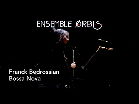 Franck Bedrossian — Bossa Nova