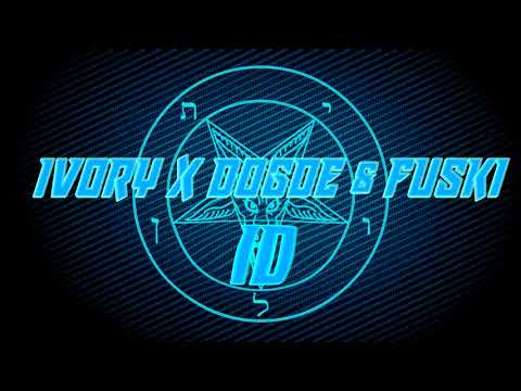 Ivory x Dogde & Fuski - ID