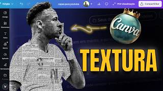 Como Colocar Textura na Foto no Canva (Efeito Profissional)