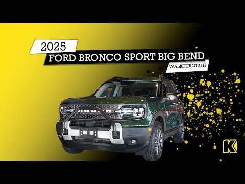 Thumbnail for The New Features on the 2025 Ford Bronco Sport Big Bend: Walkaround by Ford Bronco Sport