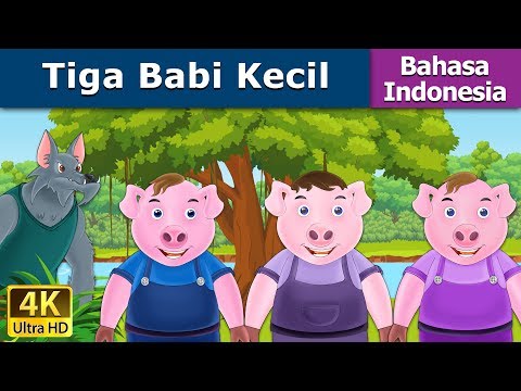 Tiga Babi Kecil | Dongeng bahasa Indonesia | Dongeng anak | 4K UHD | Indonesian Fairy Tales