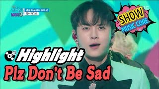 [Comeback Stage] Highlight - Plz Don't Be Sad, 하이라이트 - 얼굴 찌푸리지 말아요 Show Music core 20170325