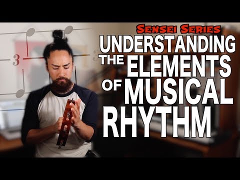 Understanding The Elements of Musical Rhythm