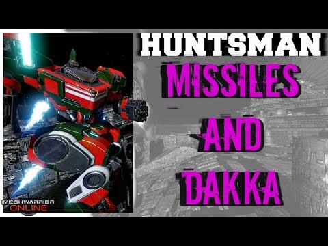 MWO - Huntsman P Builds and Gameplay
