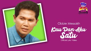 Download lagu Obbie Messakh - Kau Dan Aku Satu mp3