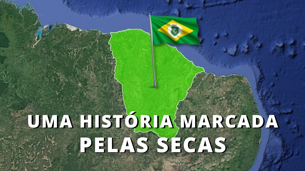 HISTÓRIA DO CEARÁ | O Estado com a Melhor Qualidade de Vida do Norte e Nordeste do Brasil