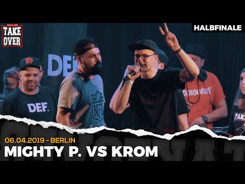Krom vs. Mighty P - Takeover Freestyle Contest | Berlin 06.04.19 (HF 1/2)
