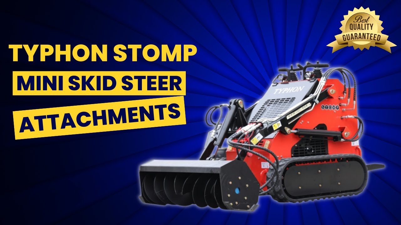 Typhon Stomp Mini Skid Steer Attachments for Every Job!