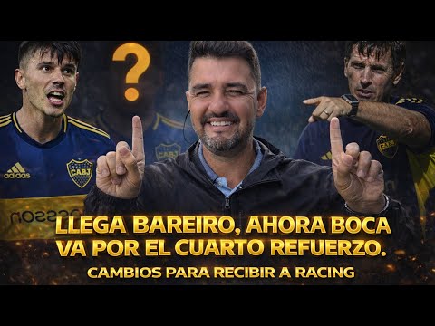 Bareiro will play for Boca. They're going for another reinforcement. Will Racing use a 4-4-2 form...