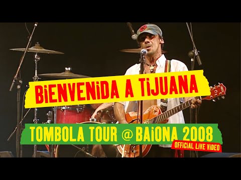 Bienvenida Tijuana - Manu Chao