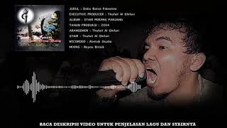Download lagu Thufail Al Ghifari - Debu Batas Palestina mp3
