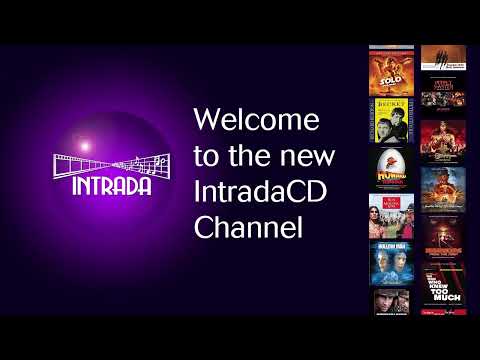 Welcome to the Intrada CD Channel