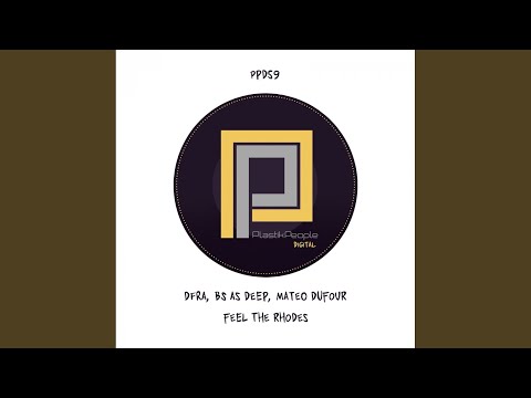 Feel The Rhodes (Original Mix)