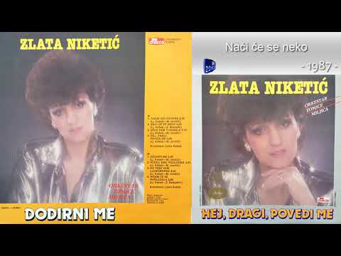 Zlata Niketic - Naci ce se neko - (Audio 1987)