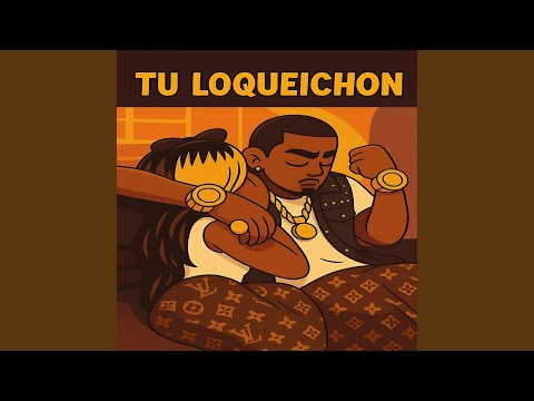 Tu Loqueichon