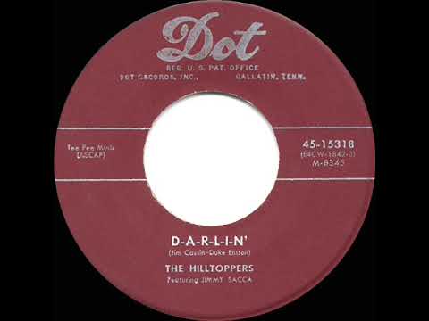 1955 HITS ARCHIVE: D-A-R-L-I-N’ - Hilltoppers