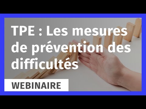 Les mesures de prévention des difficultés au service des TPE Commerciales et Artisanales
