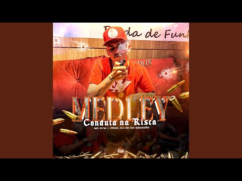 Medley Conduta na Risca