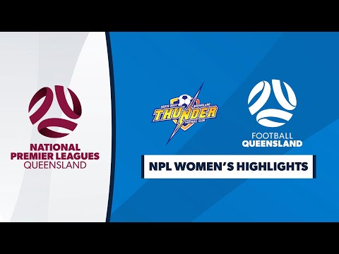 NPL Women's R1 - SWQ Thunder vs. FQ QAS Highlights