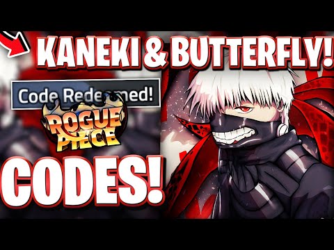[🩸KANEKI & BUTTERFLY🦋] ALL NEW TOKYO GHOUL UPDATE CODES FOR ROGUE PIECE! ROBLOX ROGUE PIECE CODES