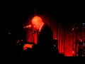 Paul Kelly - I Was Hoping You'd Say That, The Hotel Cafe in Hollywood  09-14-2011