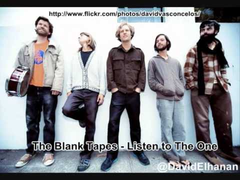 The Blank Tapes - Listen to the one