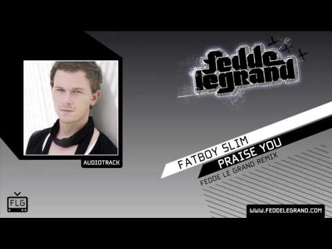 Fatboy Slim vs Fedde le Grand - Praise You 2009