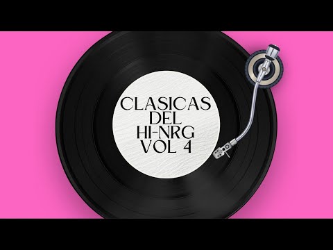 Clasicas de Hi-NRG 80s vol 4