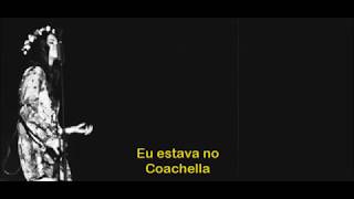 coachella lana del rey legendado (Woodstock In My Mind) (tradução)