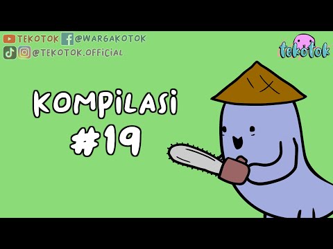 Kompilasi Tekotok #19