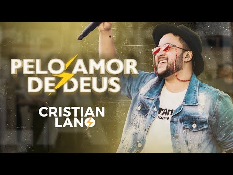 Pelo Amor De Deus - Cristian Lano