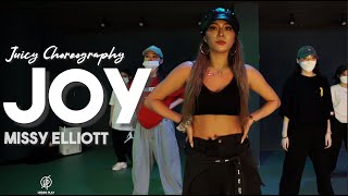 Joy - Missy Elliott / Juicy Choreography / Urban Play Dance Academy
